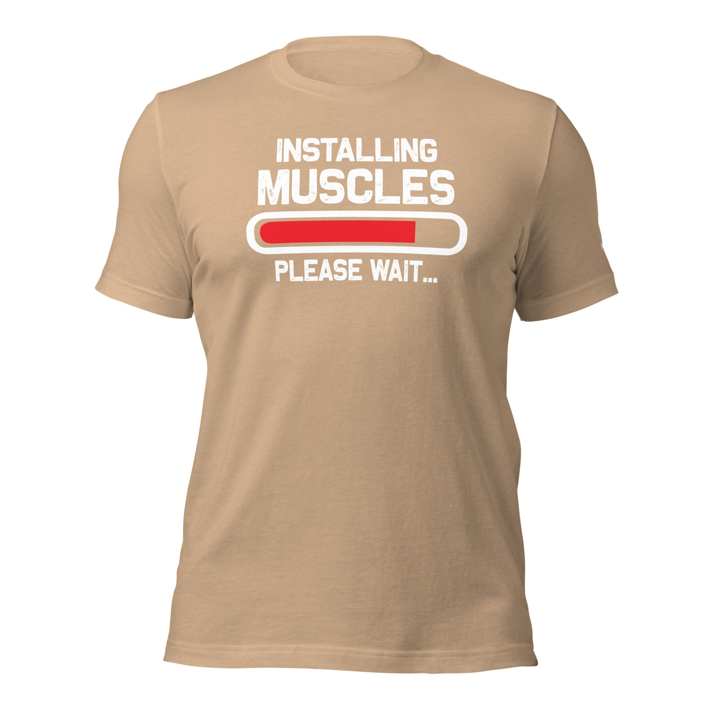 Installing muscles please wait - Unisex t-shirt