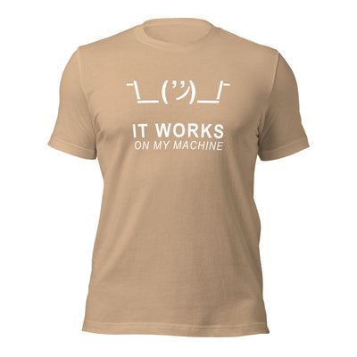 It works on my machine - Unisex t-shirt