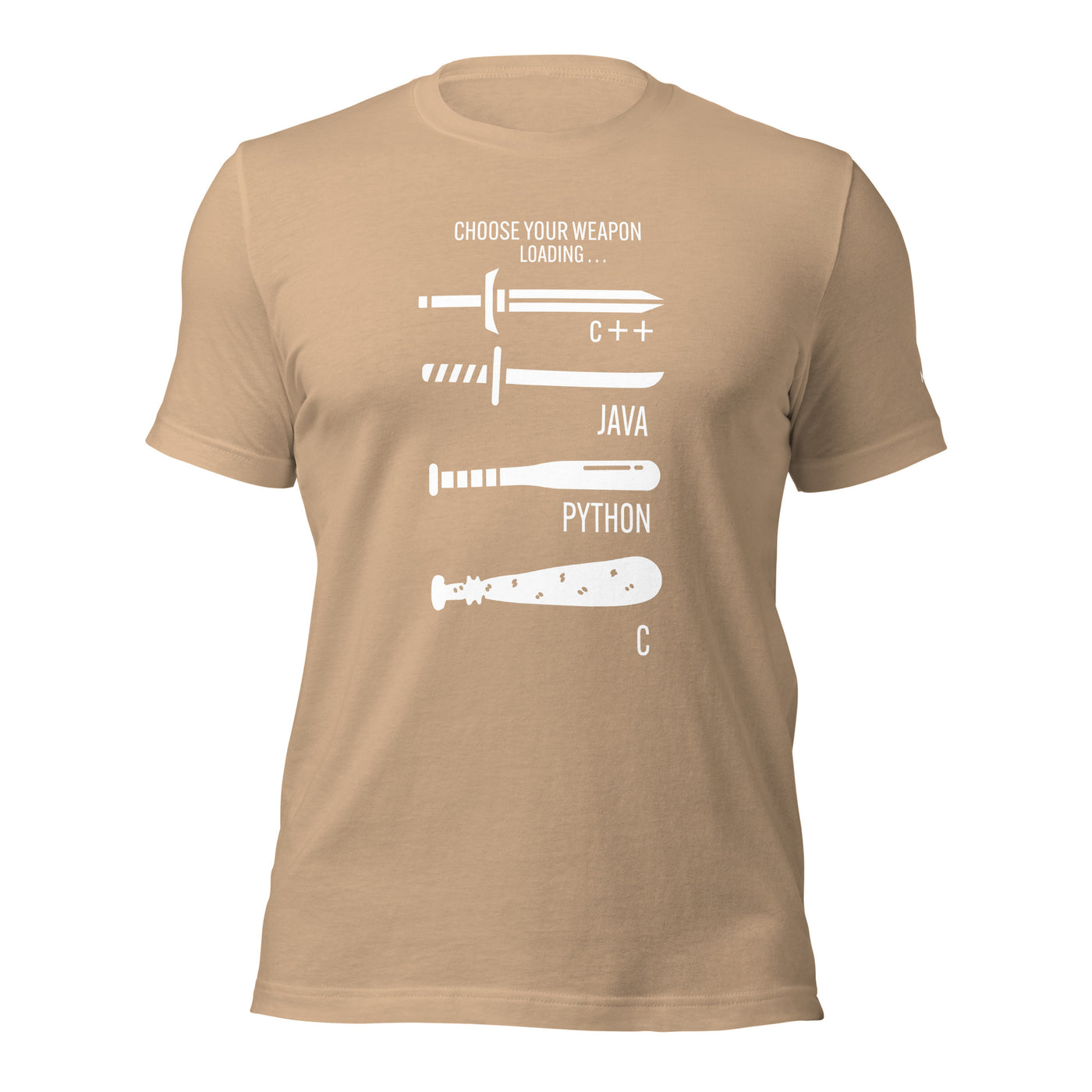 Choose your weapon v1 - Unisex t-shirt