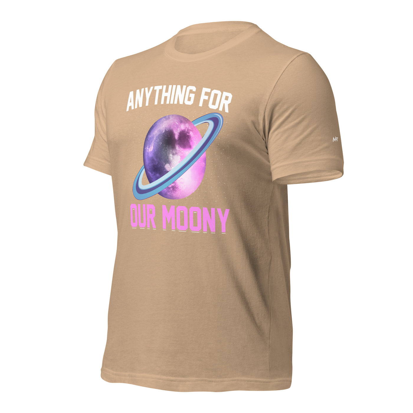 Anything for our moony - Unisex t-shirt