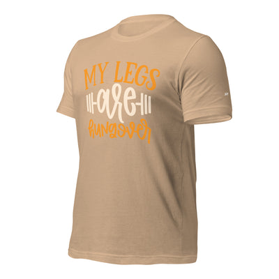 My Legs are Hungover - Unisex t-shirt