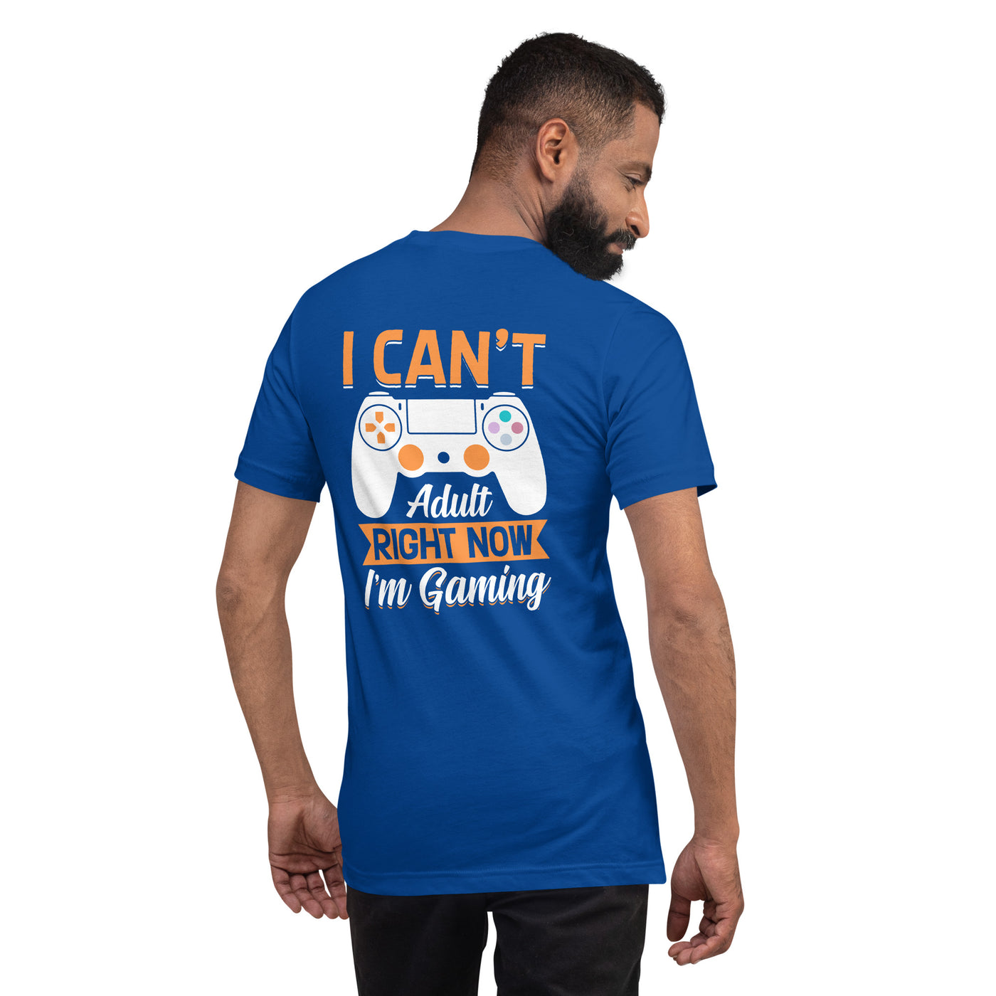 I can't Adult right now, I am Gaming Unisex t-shirt