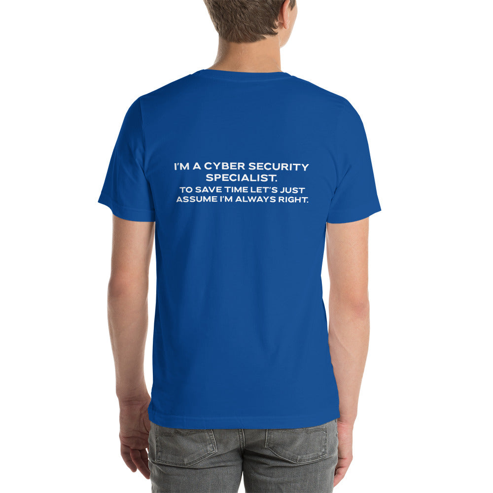 I am a Cyber Security Specialist V1 - Unisex t-shirt ( Back Print )