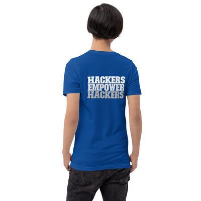 Hackers Empower Hackers V2 - Unisex t-shirt ( Back Print )
