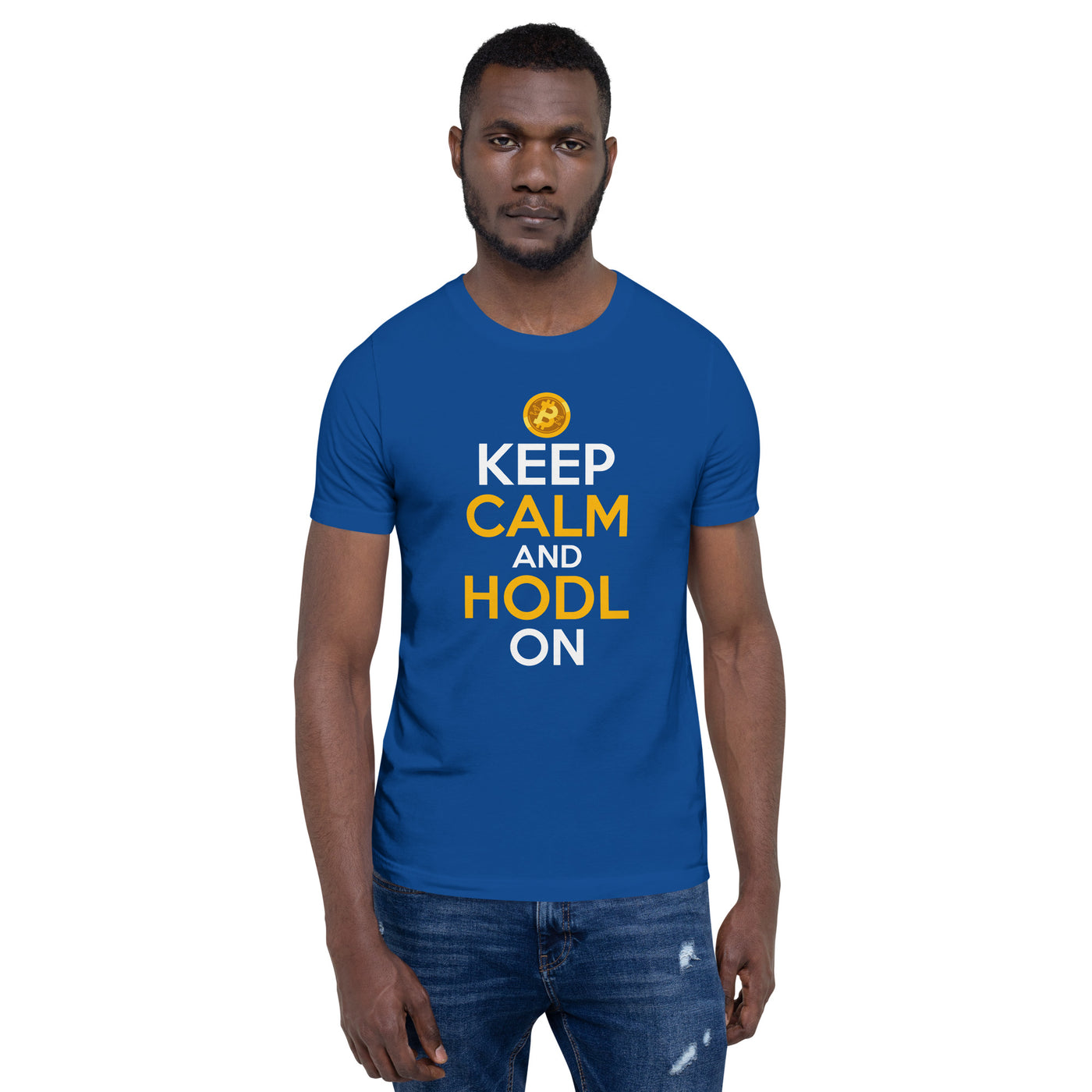 Keep Calm and HODL On ( Yellow and White Text ) - Unisex t-shirt
