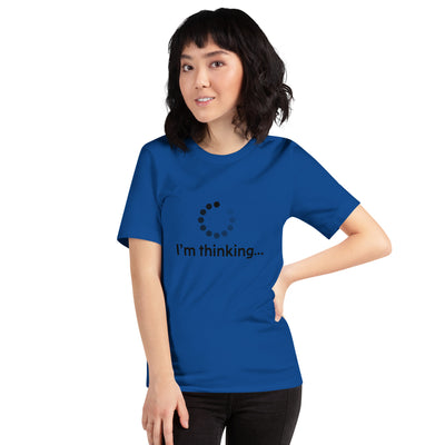 I am thinking - Unisex t-shirt