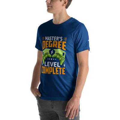 Master Degree Level Complete - Unisex t-shirt