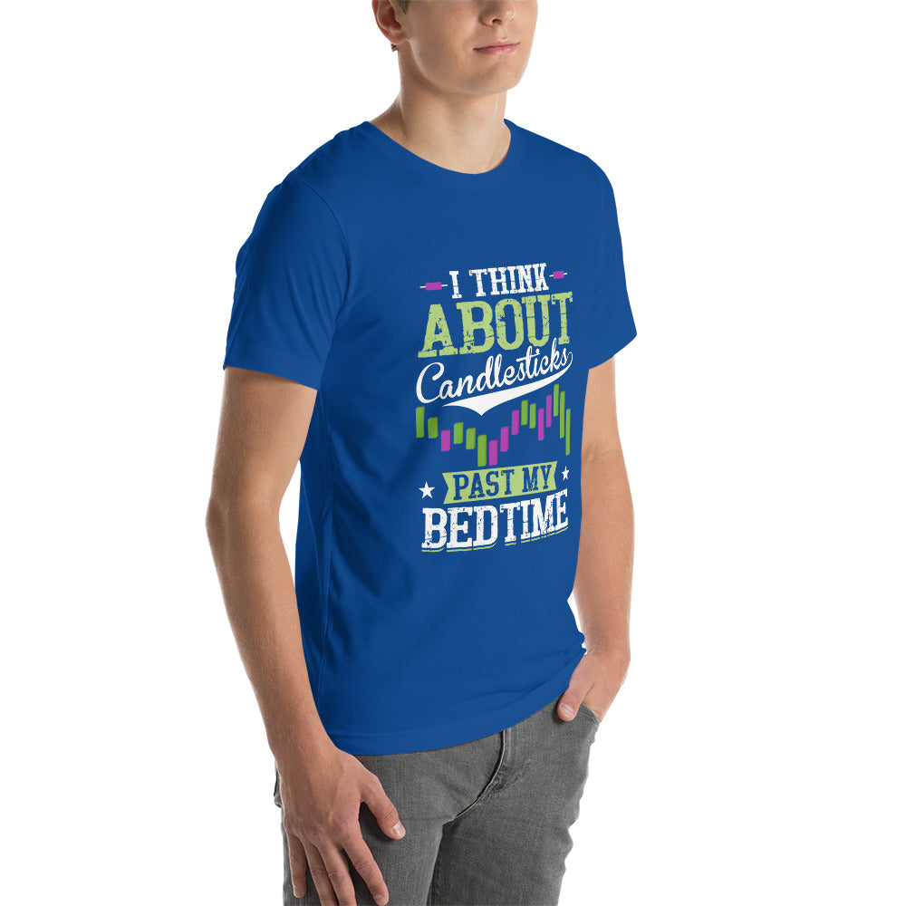 I think about Candlesticks past my bedtime - Unisex t-shirt