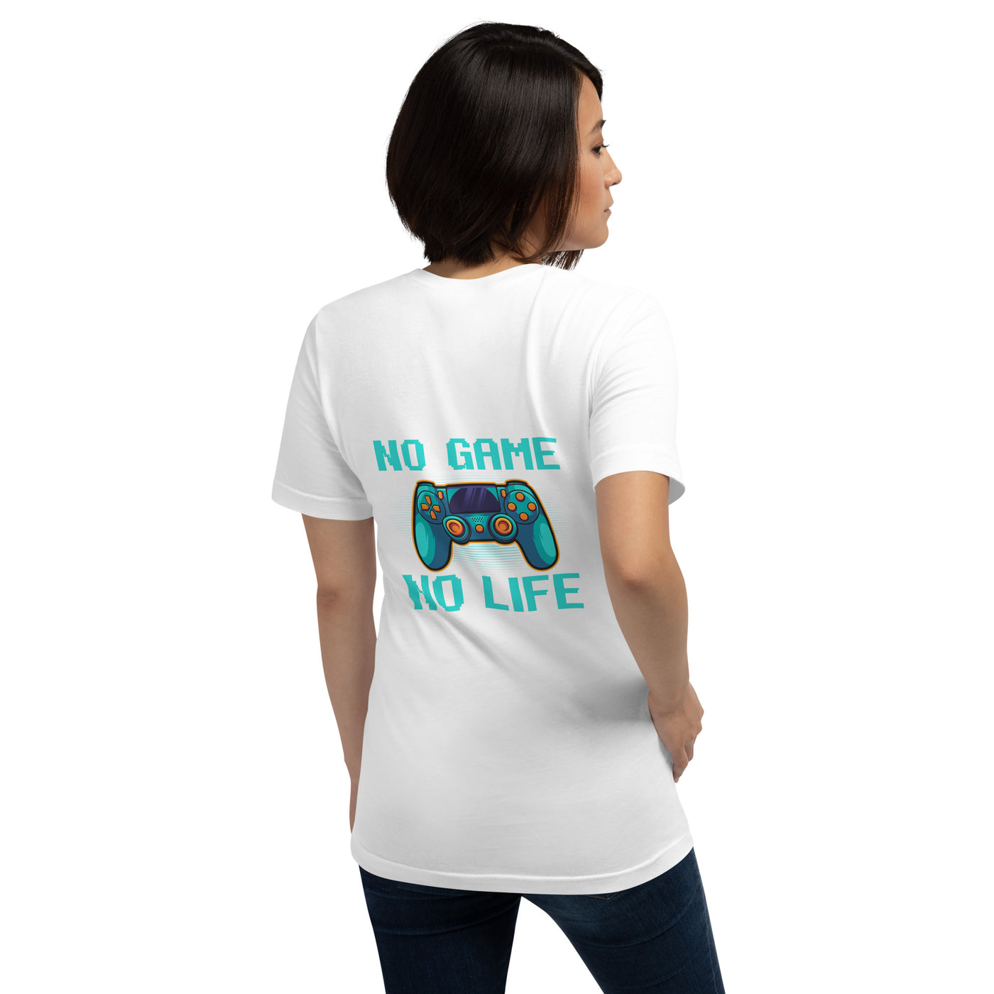 No Game; No Life - Unisex t-shirt ( Back Print )