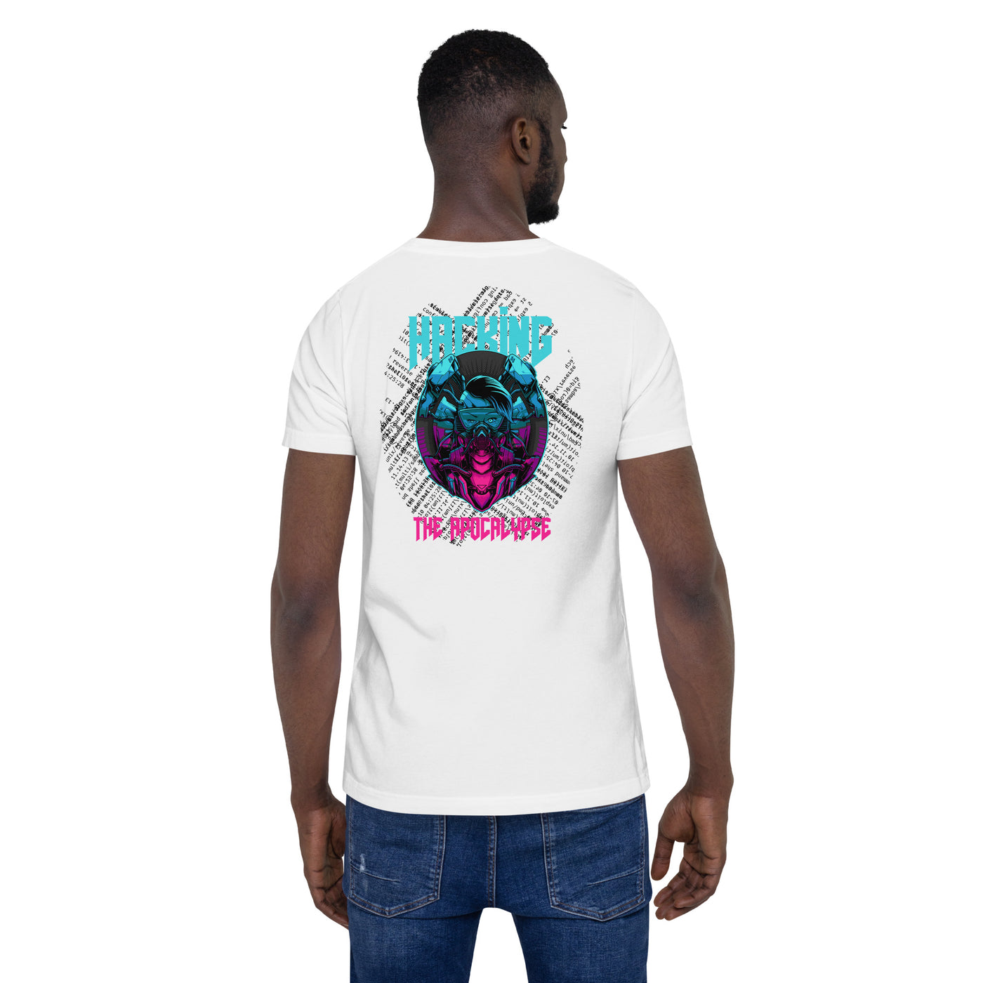 Hacking the apocalypse V2 - Unisex t-shirt ( Back Print )