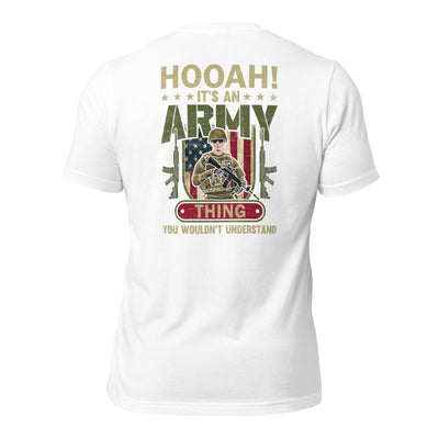 HOOAH! It's an Army thing you wouldn't understand - Unisex t-shirt ( Back Print )