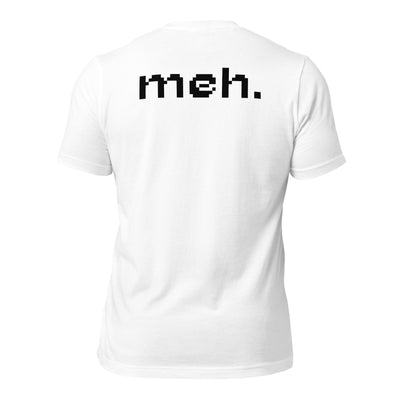 Meh - Unisex t-shirt (back print)