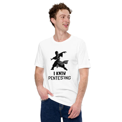 I Know Pentesting - Unisex t-shirt