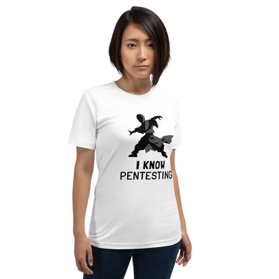 I Know Pentesting - Unisex t-shirt