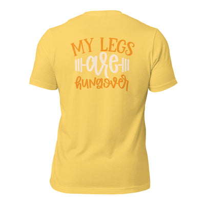 My Legs are Hungover - Unisex t-shirt ( Back Print )