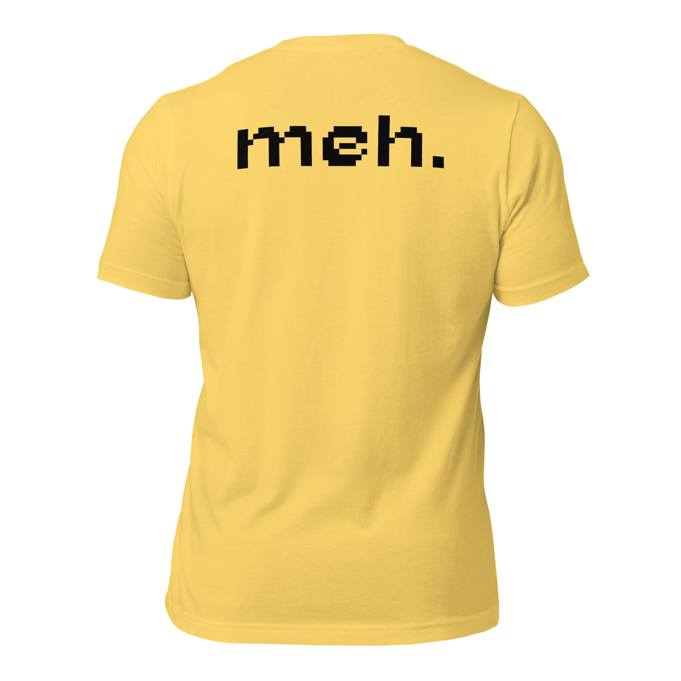 Meh - Unisex t-shirt (back print)