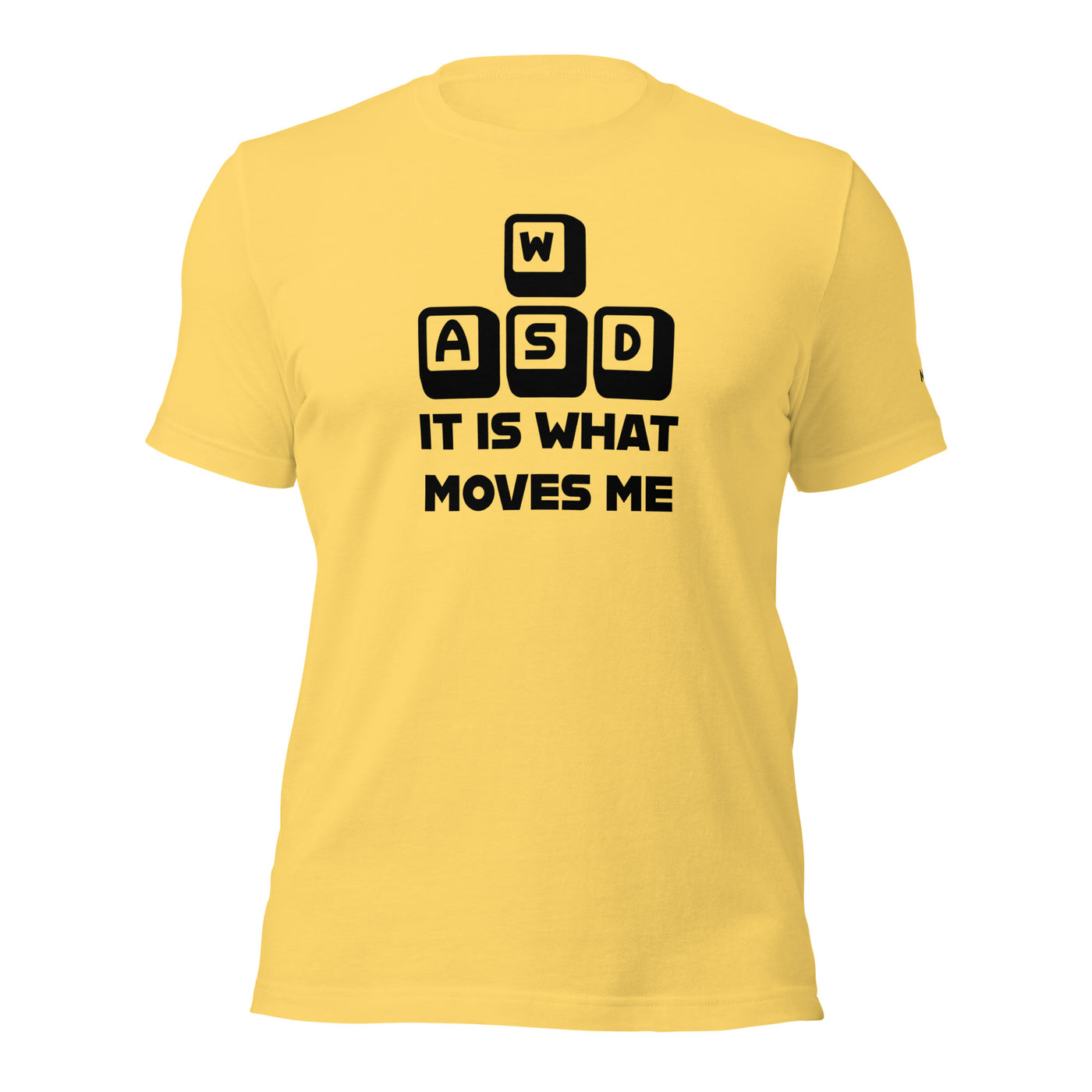 It is what moves me - Unisex t-shirt