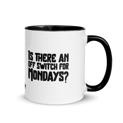 Is there an OFF switch for Mondays? - Mug with Color Inside