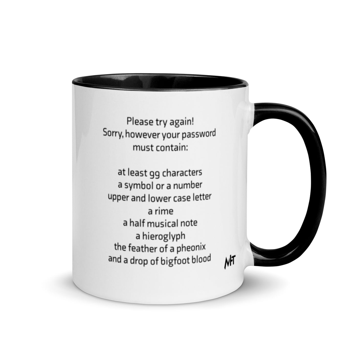 Sorry, but your password must contain - White glossy mug