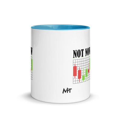 Not Now in Dark Text - Mug with Color Inside