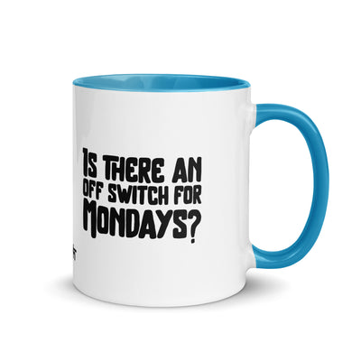 Is there an OFF switch for Mondays? - Mug with Color Inside