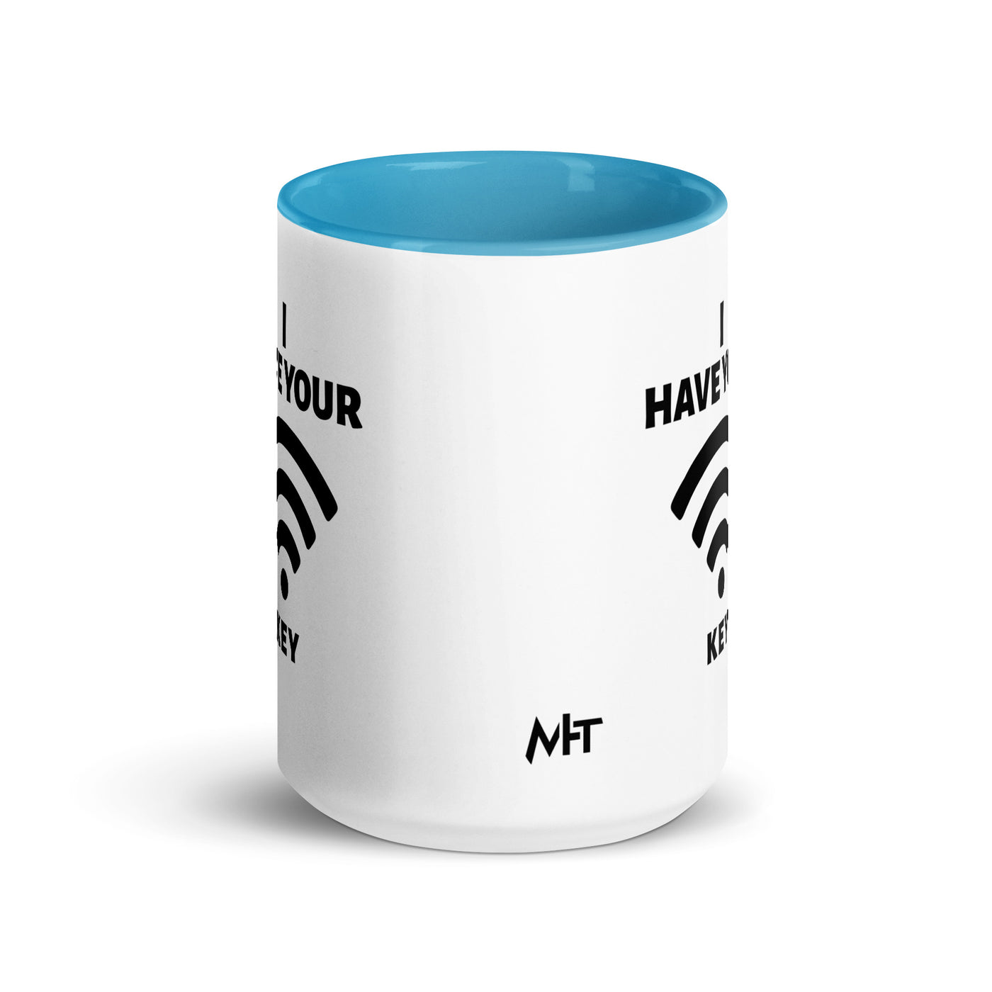 I have your Wi-Fi password - Mug with Color Inside