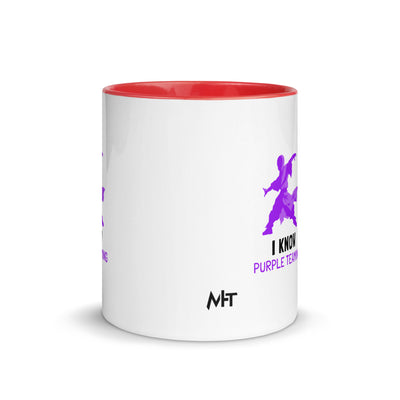 I Know Purple Teaming - Mug with Color Inside