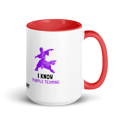 I Know Purple Teaming - Mug with Color Inside