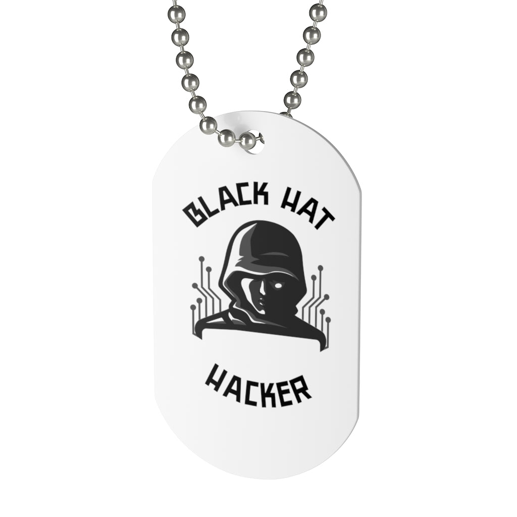 Black Hat Hacker -  Dog Tag