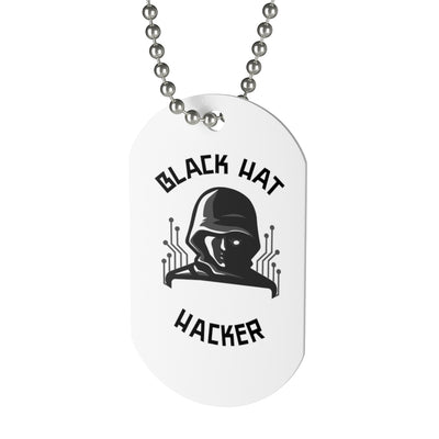 Black Hat Hacker -  Dog Tag