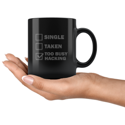 Too busy hacking  - Mug