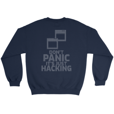 Don't panic it's just hacking - Crewneck Sweatshirt