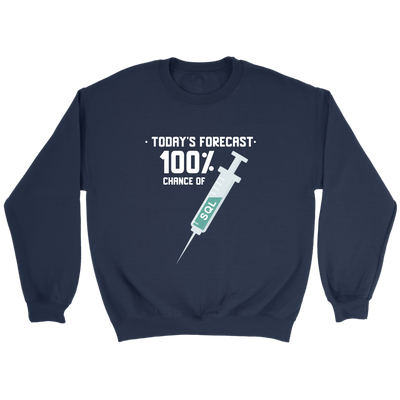 Today''s forecast 100% chance of SQL injection - Crewneck Sweatshirt