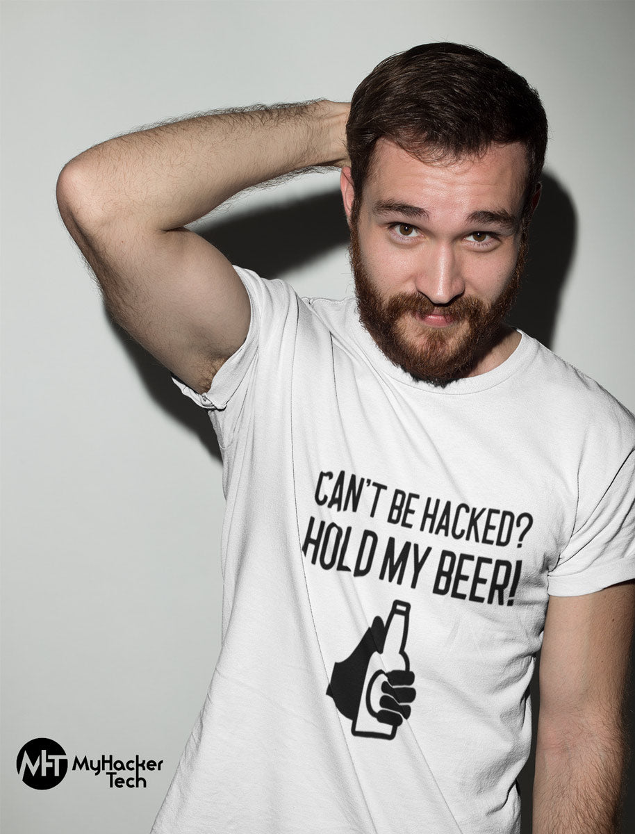 Can’t be hacked? Hold my beer! - Short-Sleeve Unisex T-Shirt (black text)