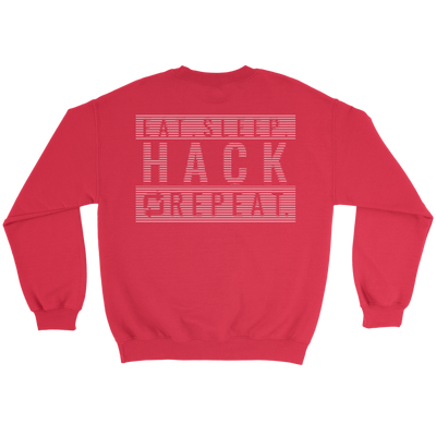 Eat sleep hack repeat v1 -  Crewneck Sweatshirt