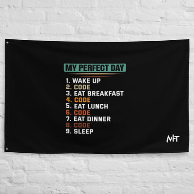my-perfect-day-1.-wake-up-2.-code-3.-eat-breakfast-4.-code-5.-eat-lunch-6.-code-7.-eat-dinner-8.-code-9.-sleepFlag