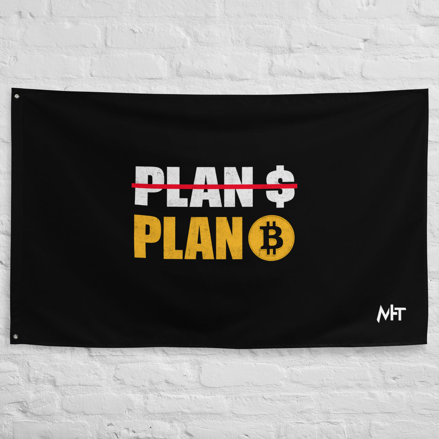 No Plan $, but Plan Bitcoin Flag