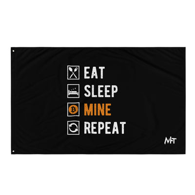 Eat, Sleep, Bitcoin Mine and Repeat Flag