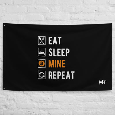 Eat, Sleep, Bitcoin Mine and Repeat Flag