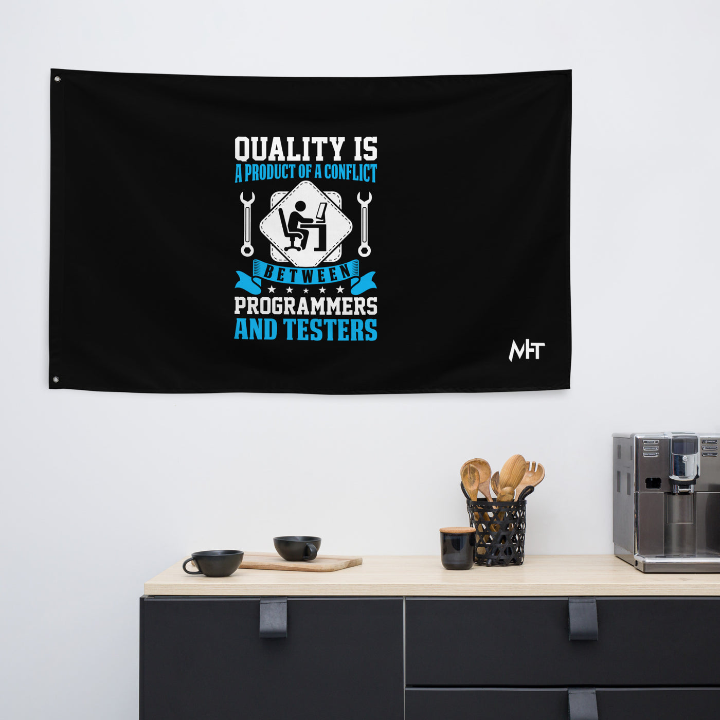 Quality is a Product of a conflict -Flag