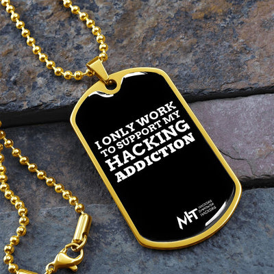Hacking Addiction -  Graphical Dog Tag and Ball Chain