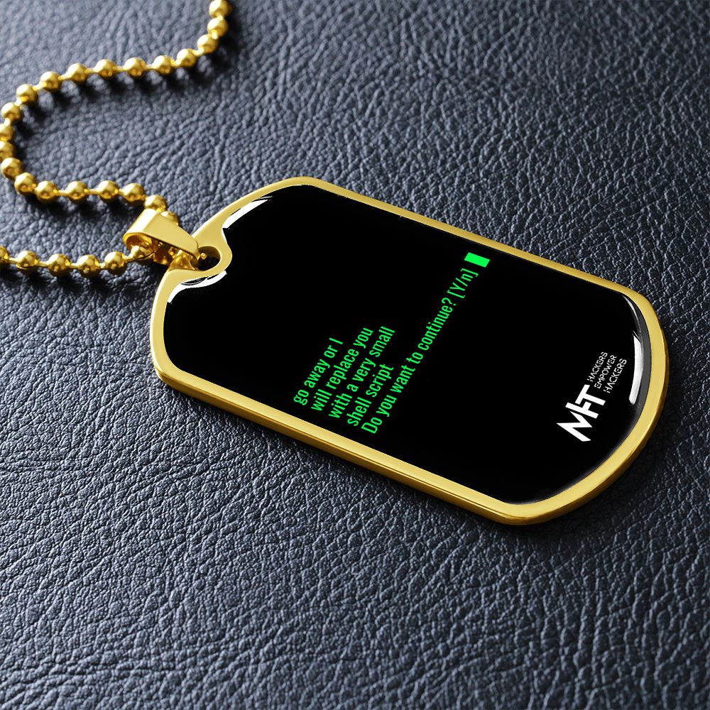 Go away - Graphical Dog Tag and Ball Chain