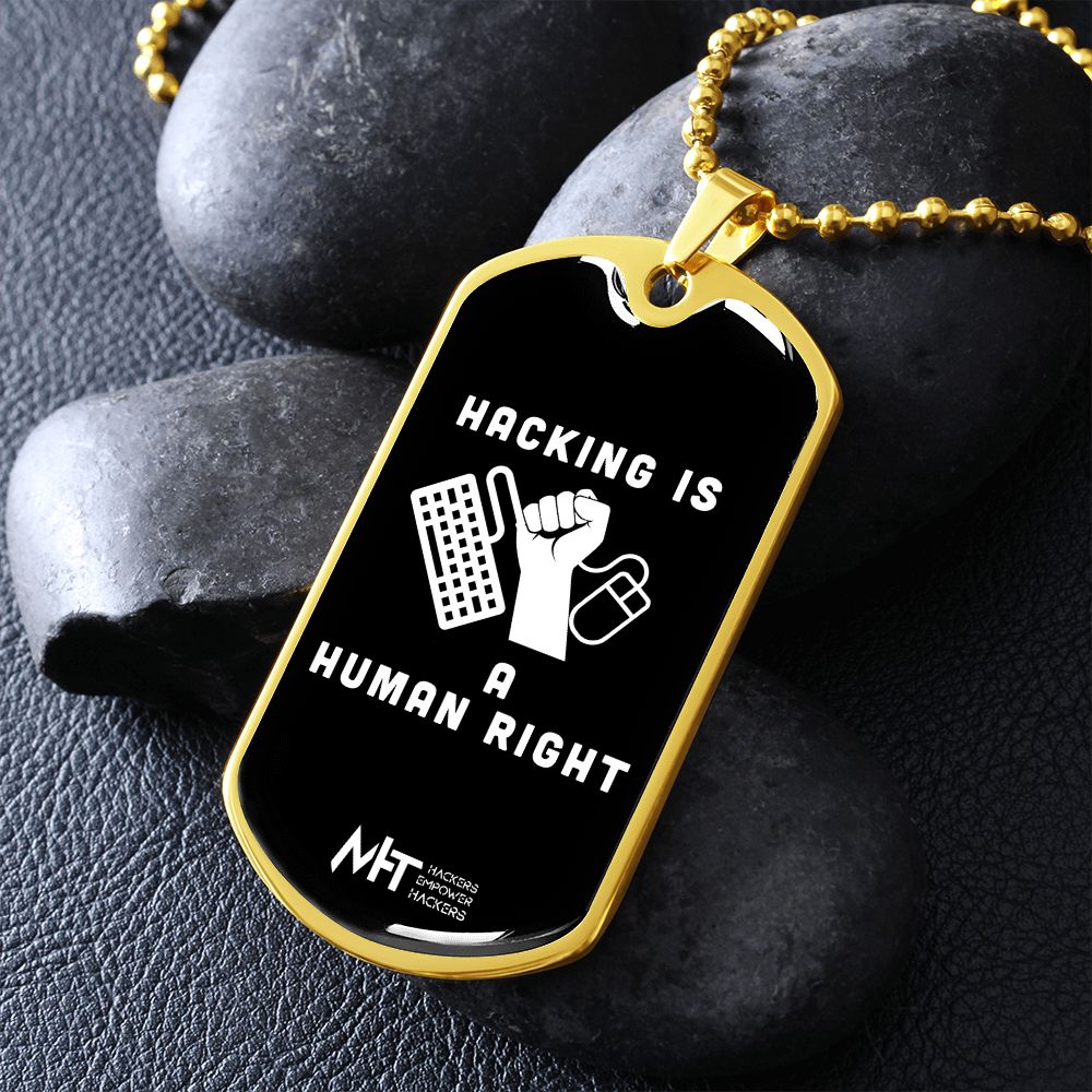 Hacking is a human right -  Graphical Dog Tag and Ball Chain