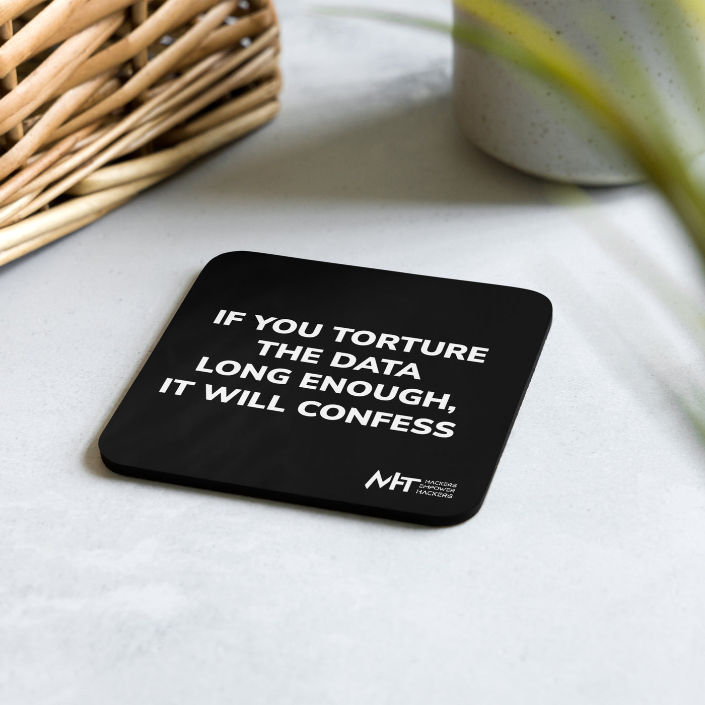 If you torture the data - Cork-back coaster