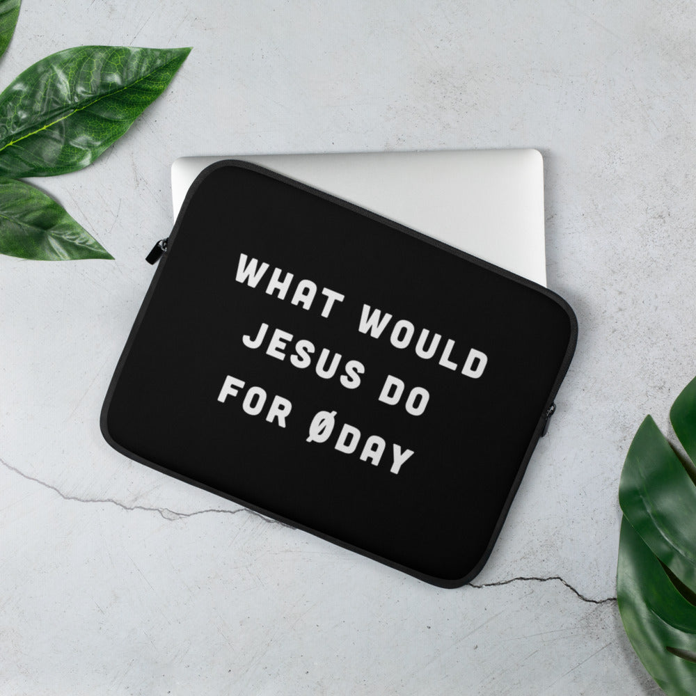 What would Jesus do for 0day - Laptop Sleeve