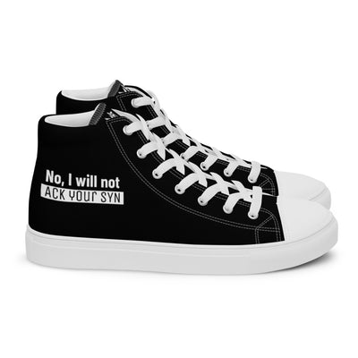 No I will not ack your syn - Men’s high top canvas shoes