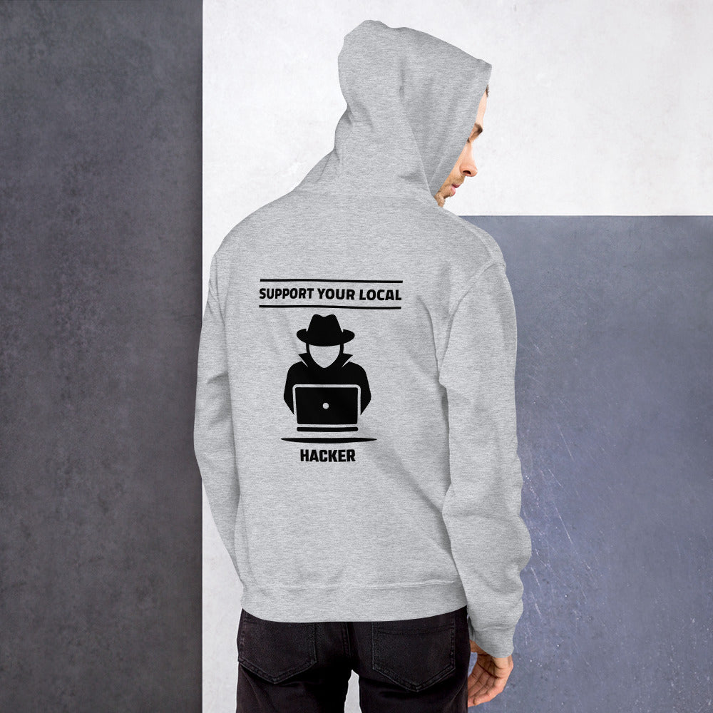 Support your local hacker - Unisex Hoodie (black text)
