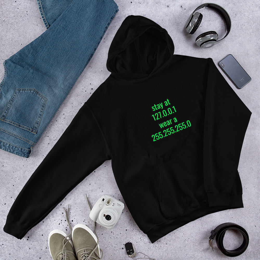 stay at at home, wear a mask - Unisex Hoodie