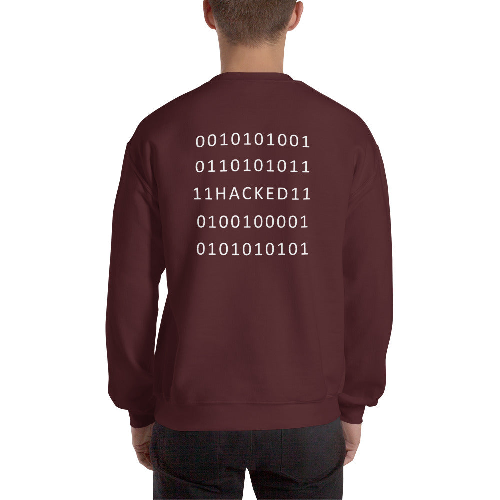 Hacked - Unisex Sweatshirt (white text)