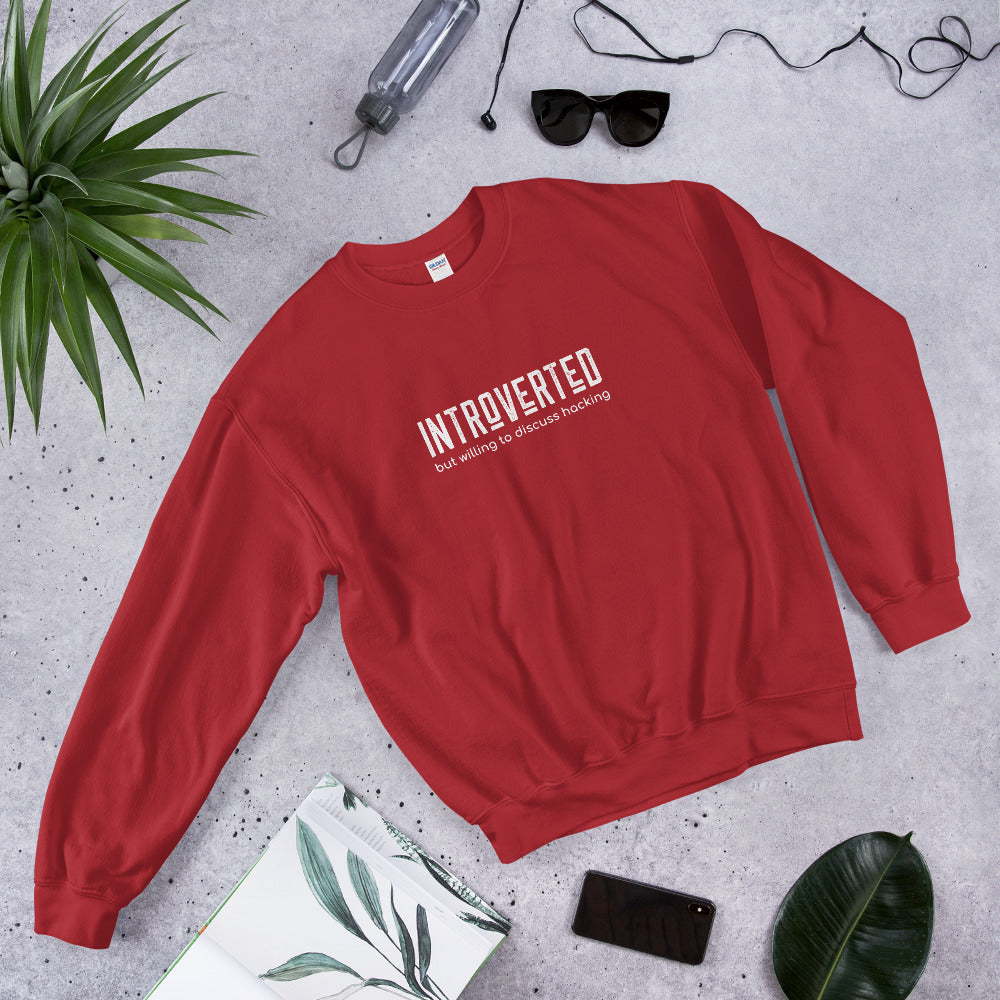 Introverted but willing to discuss hacking - Unisex Sweatshirt (white text)